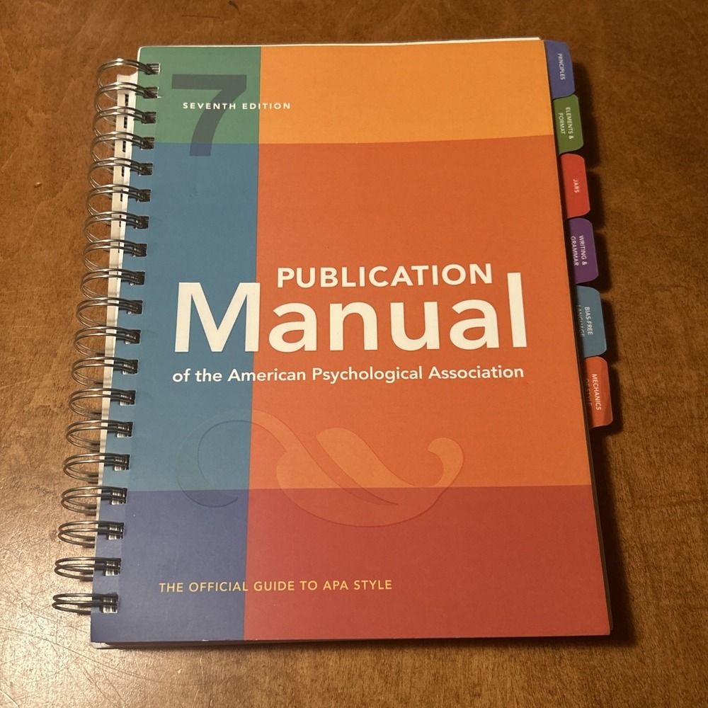 Publication Manual : American Psychol. Assoc.. 7th Ed. Spiral bound